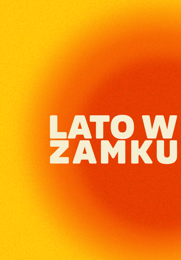 LATO W ZAMKU